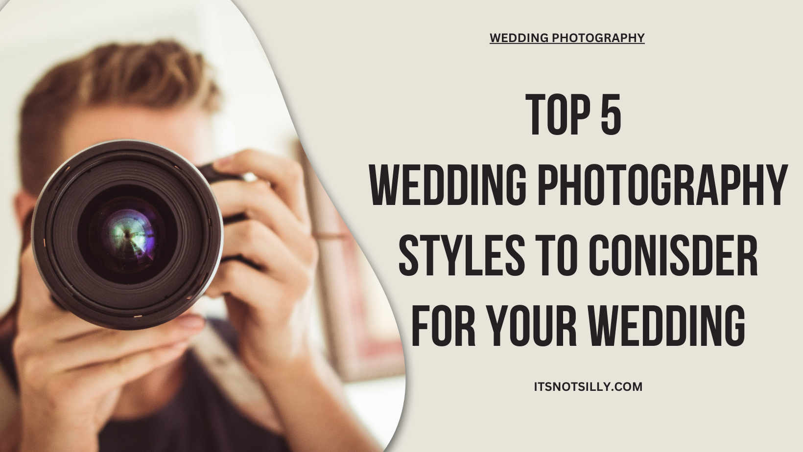 Wedding Photography Styles